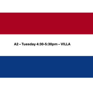 Dutch A2 - Tue 5:30pm