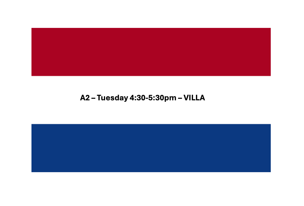 Dutch A2 - Tue 5:30pm